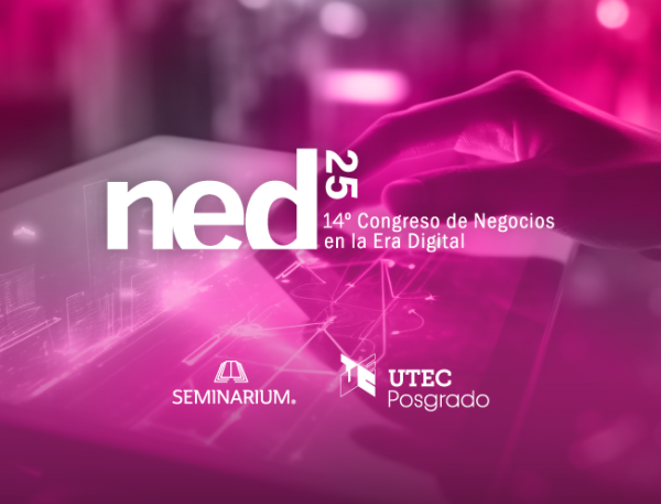 14° Congreso de Negocios en la Era Digital – NED 2025, Congreso Completo - Preventa